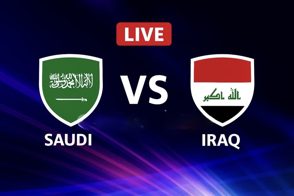 بصوت الشـوالي Saudi Arabia vs Iraq .. مباراة العراق والسعودية في تصفيات كأس العالم 2026 اعـرف الموعد والقنوات الناقلة والشكيل