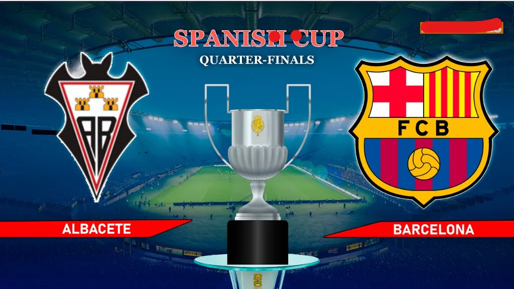 albacete – barcelone قنـــاة بث مباراة برشلونة و الباسيتي الان في ربع نهائي ملك اسبانيا.. جـــول ضائع