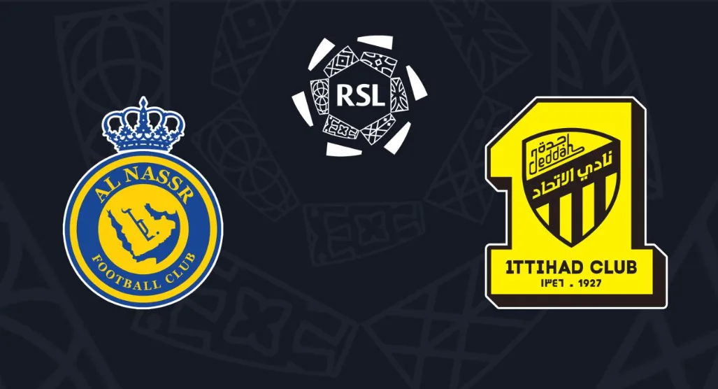 “Al Nassr vs Al Ittihad” موعد مباراة النصر والاتحاد في دوري روشن السعودي 2025 والقنوات الناقلة للمباراة